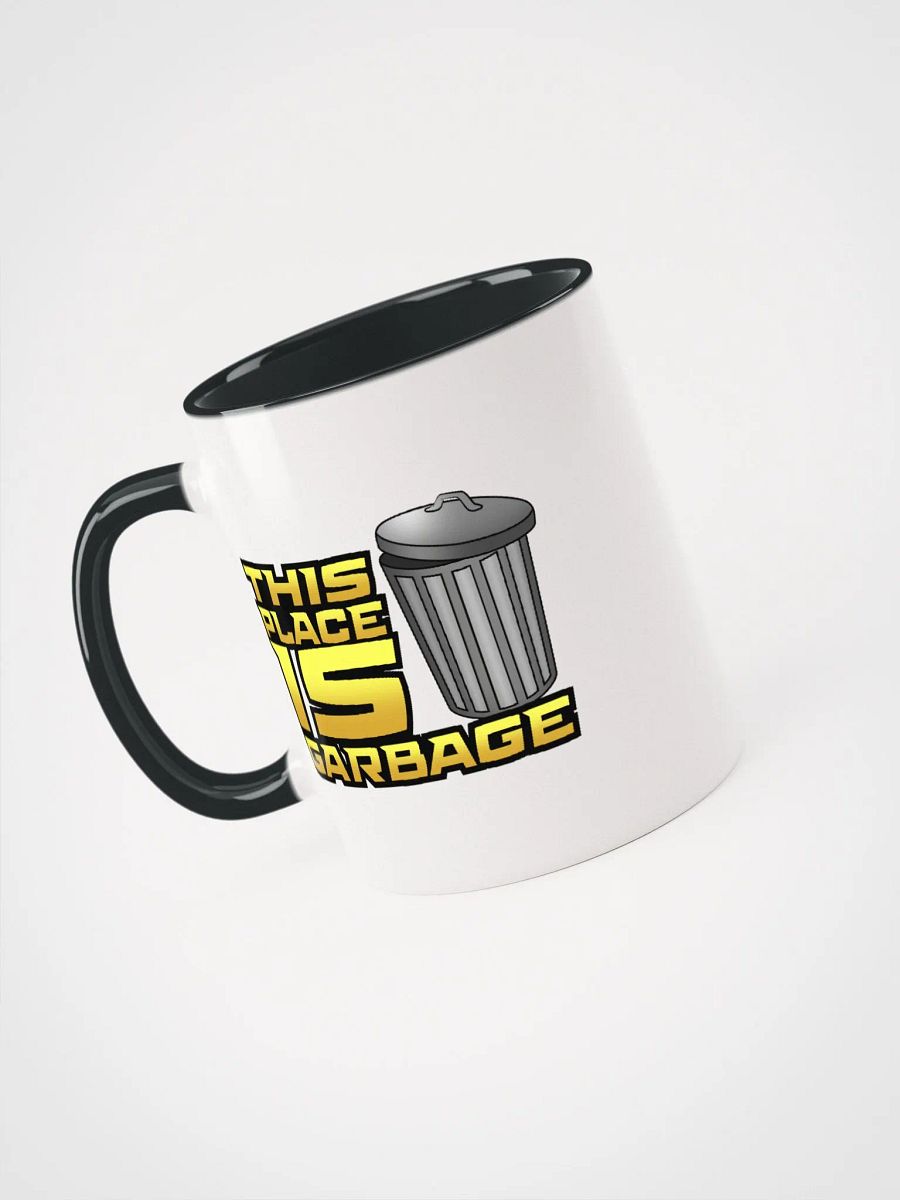 This Place Is Garbage Mug product image (15)
