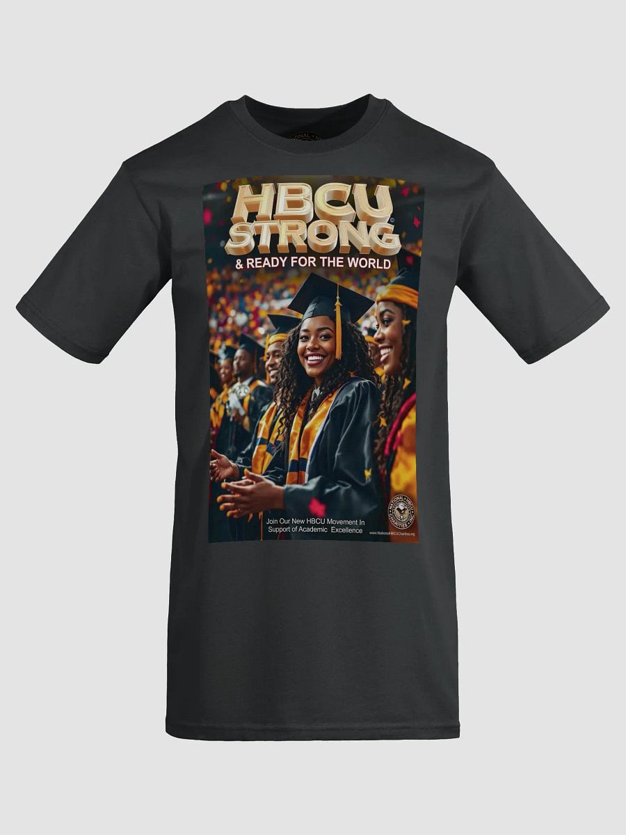 HBCU STRONG & READY for the WORLD T-Shirt Art #2 product image (1)