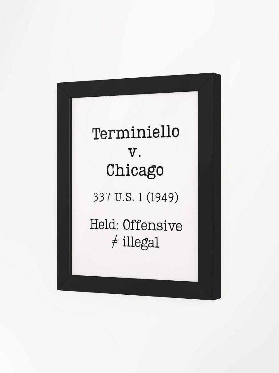 Terminiello v. Chicago "Offensive does not Equal Illegal" Framed Print product image (1)