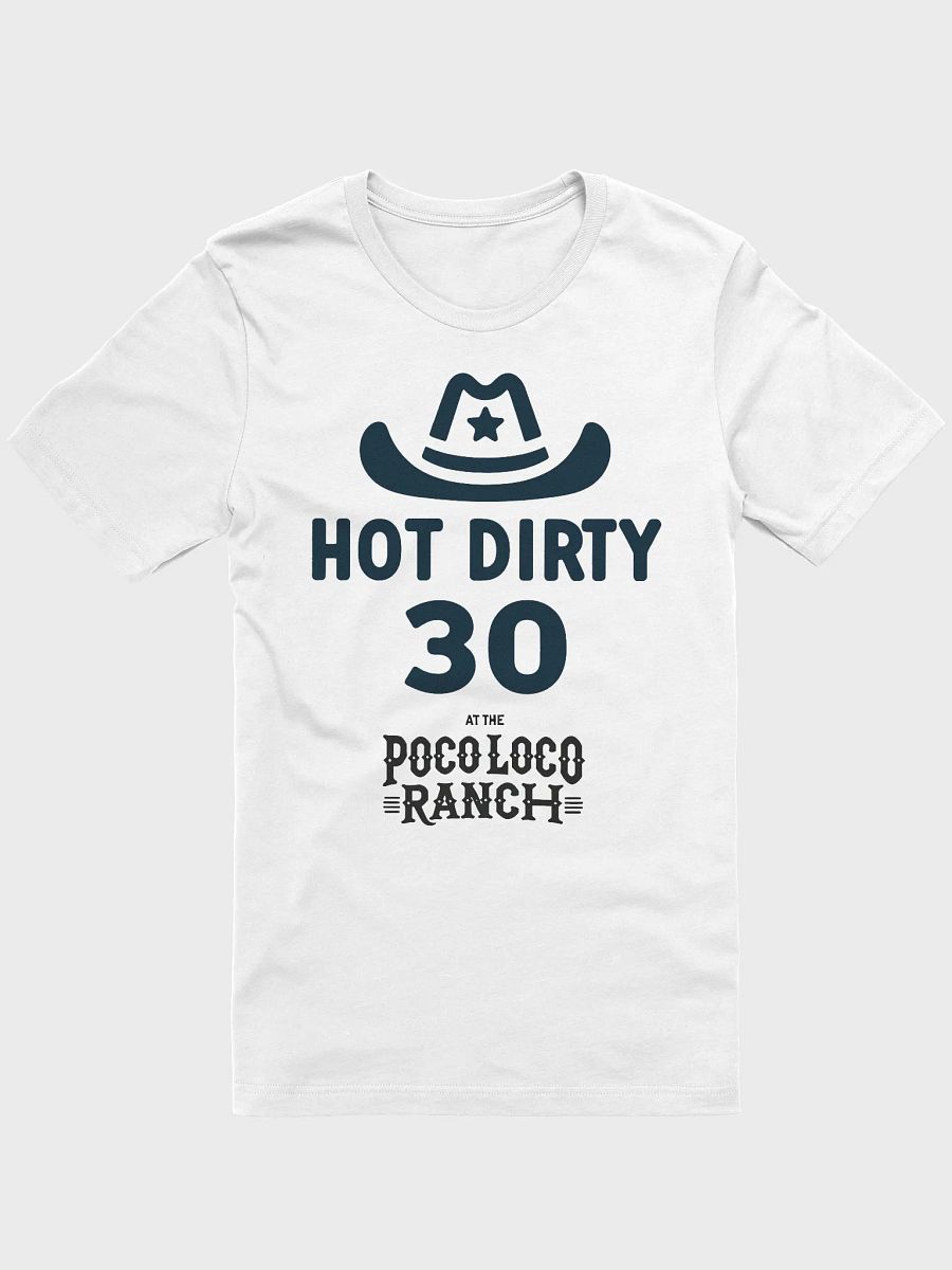 Limited Edition Hot Dirty 30 Tee product image (1)