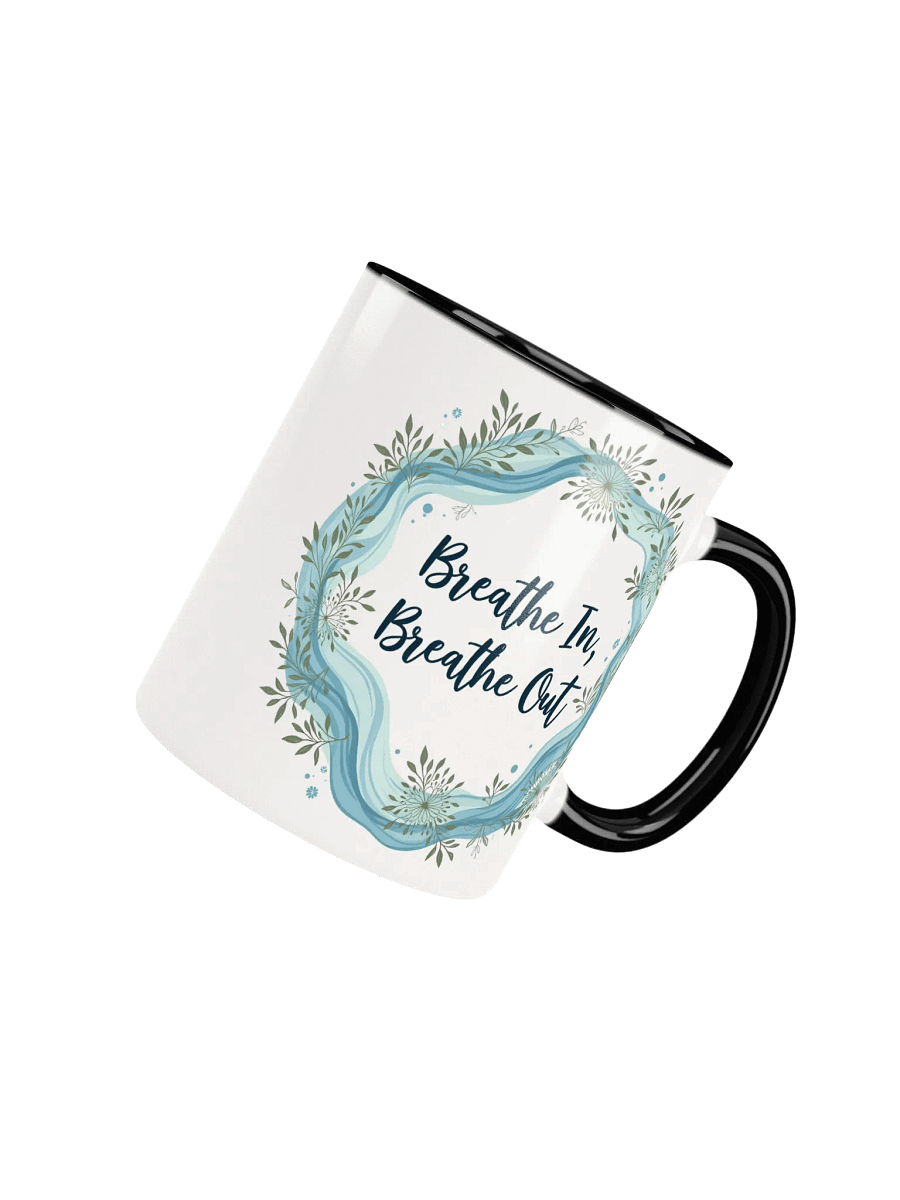 Breathe In, Breathe Out Mindfulness Mug – Your Daily Reminder to Pause, Relax, and Recenter product image (4)