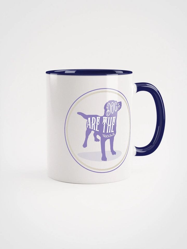 Dogs are the boss mug product image (1)