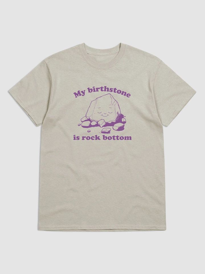 My birthstone is rock bottom product image (1)