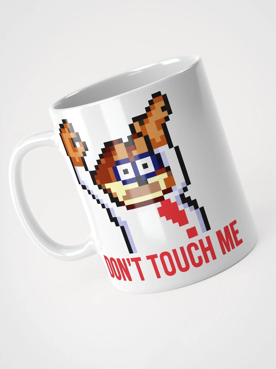 Don't Touch Me Mug White product image (8)