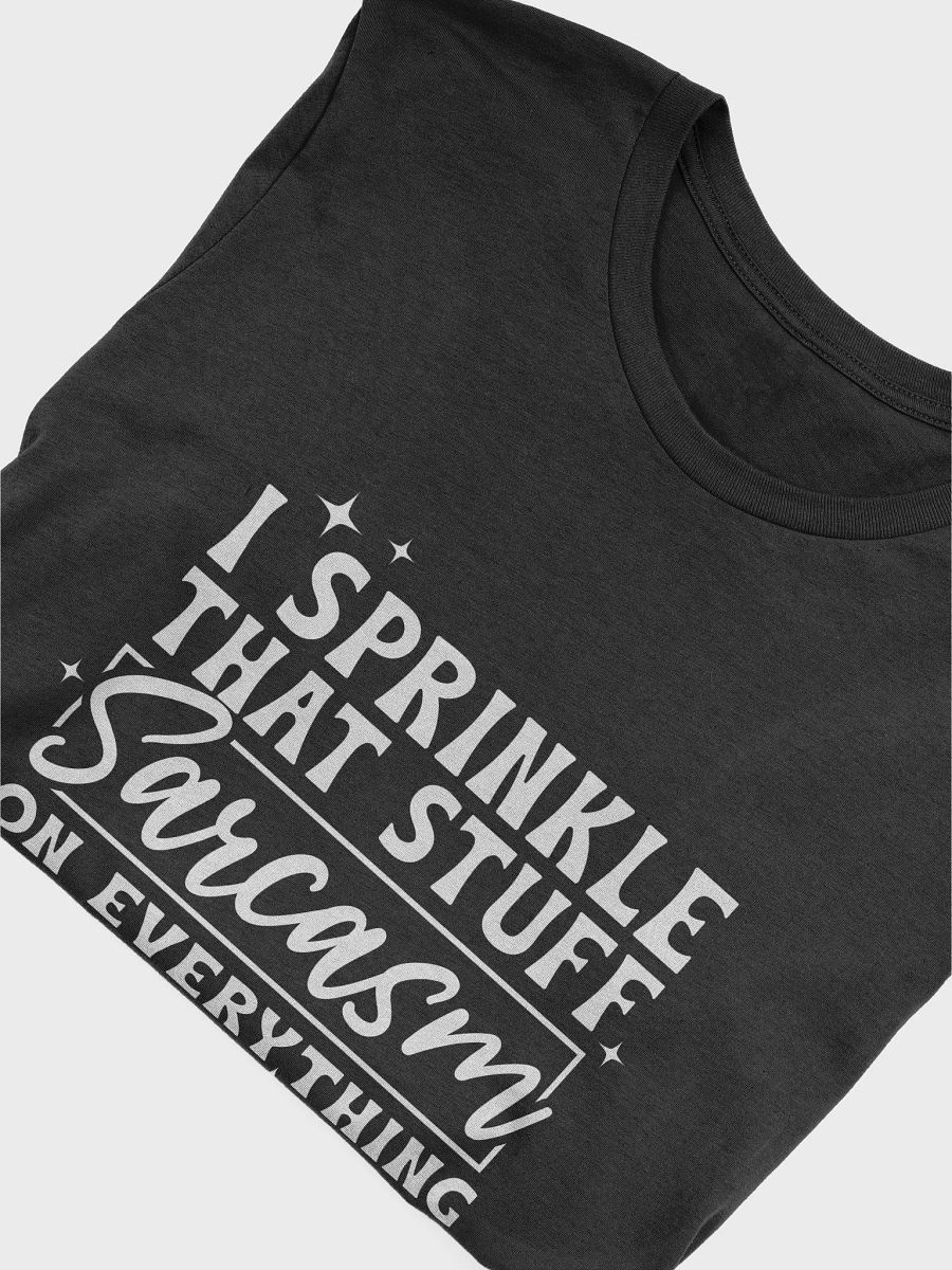 I Sprinkle That Stuff Sarcasm Women's Black T-Shirt product image (6)