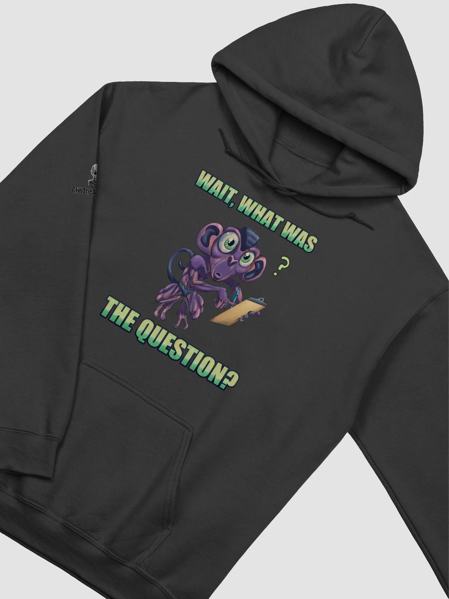 Wait, What Was The Question? - Hoodie product image (24)