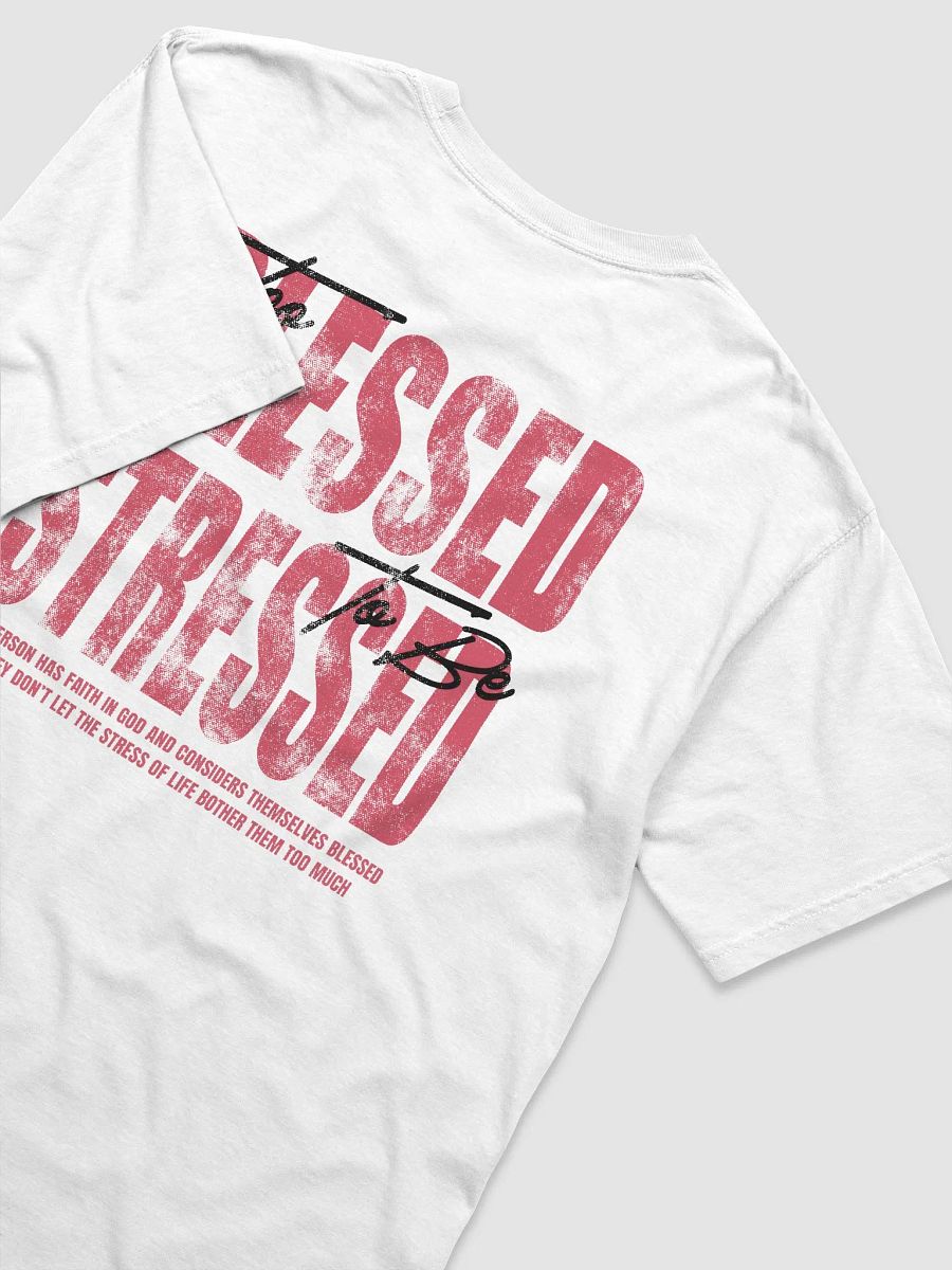 Athletic Dept | Too Blessed To Be Stressed | T-Shirt (White) product image (3)