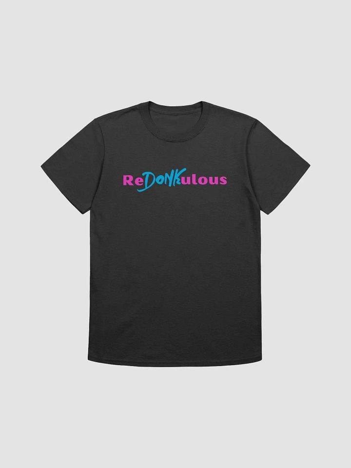ReDonkulous Tee product image (1)