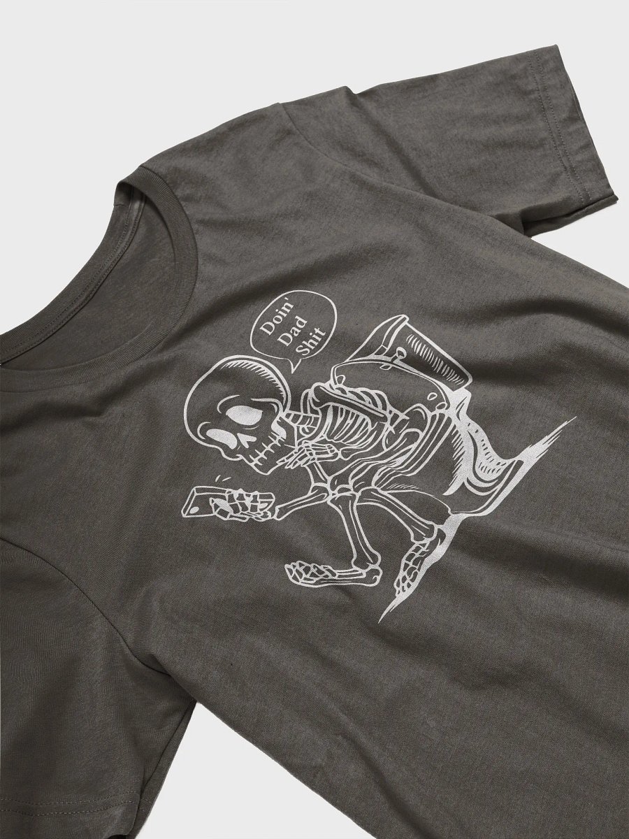 Doin Dad Sh*t - Funny Skeleton T-Shirt for Dads product image (2)