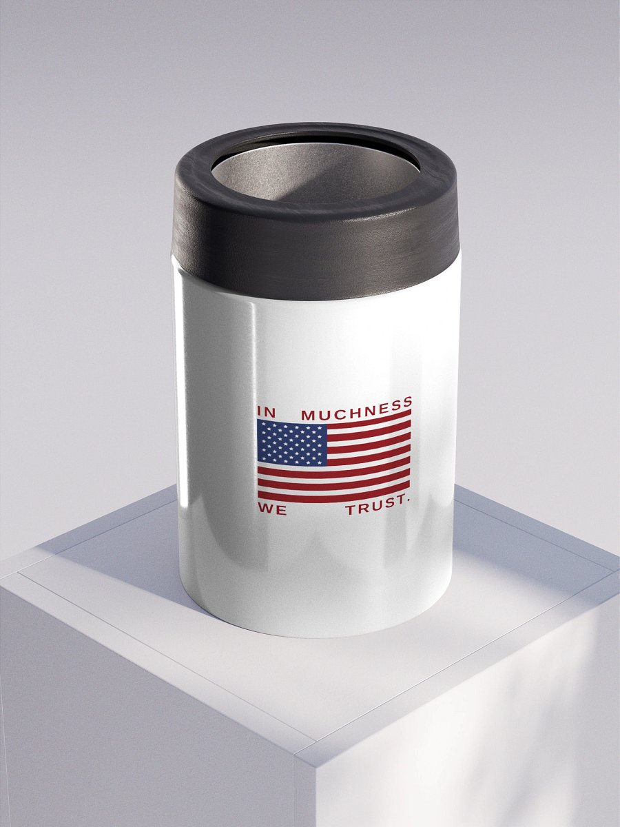 LIMITED EDITION: In Muchness We Trust metal koozie product image (3)
