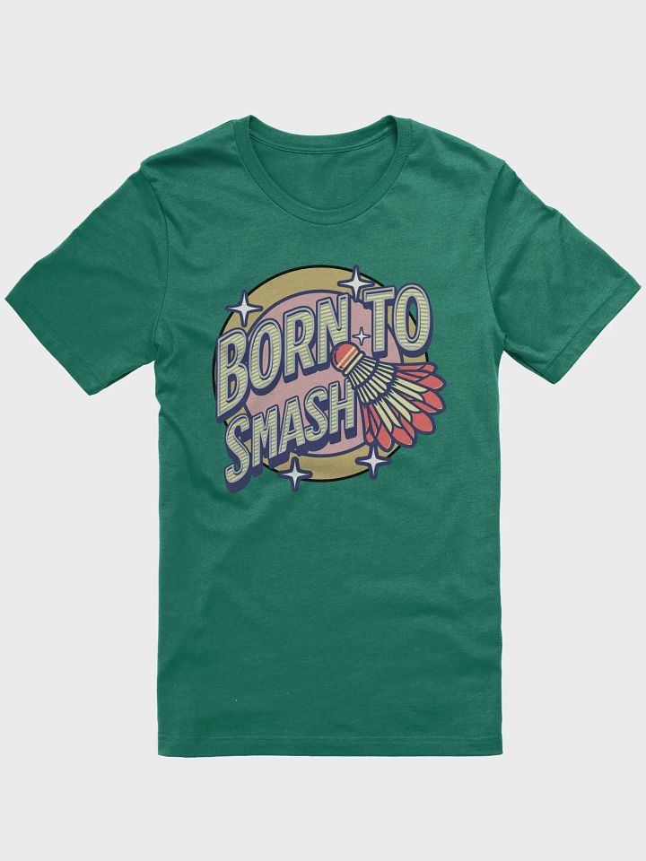 Born To Smash Badminton Shuttlecock Dynamic Tee product image (25)