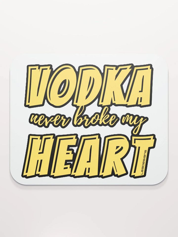 VODKA NEVER BROKE MY HEART product image (2)