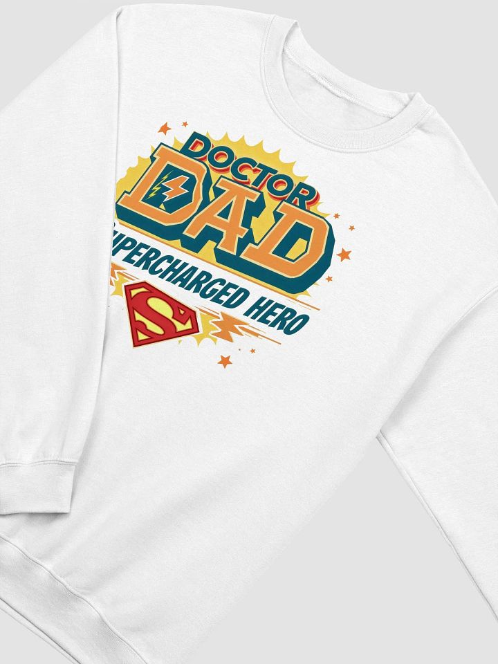 Supercharged Doctor Dad Crewneck Sweatshirt product image (11)