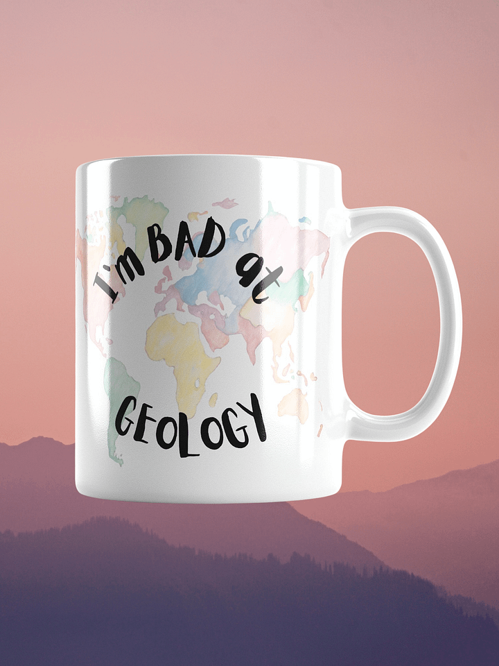 Bad at Geology Mug product image (1)