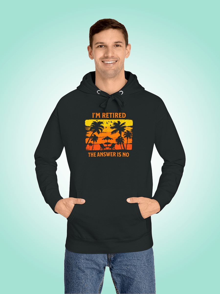 I'm Retired, The Answer Is No product image (1)