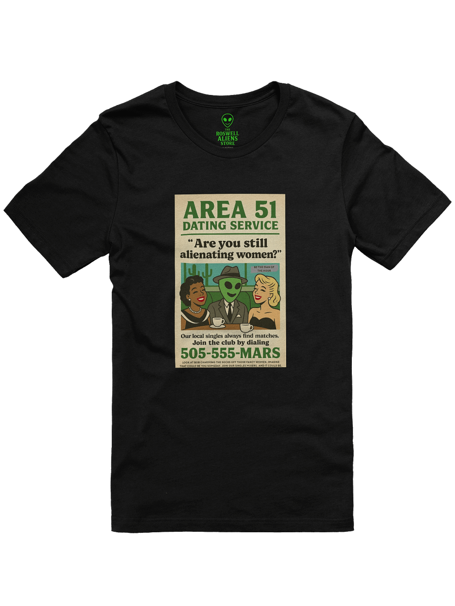 Area 51 Dating Service Roswell Aliens 1950's Retro Poster Unisex T-Shirt product image (10)