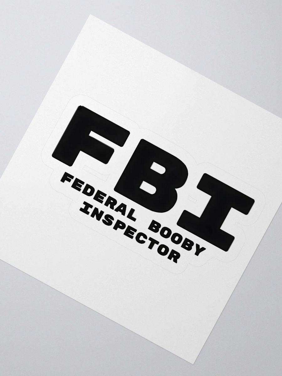 FBI Federal Booby Inspector Sticker product image (2)