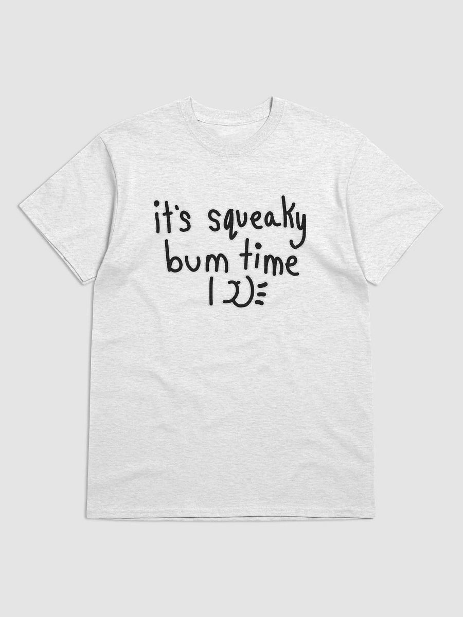 it's squeaky bum time 🍑 - Shirt product image (6)