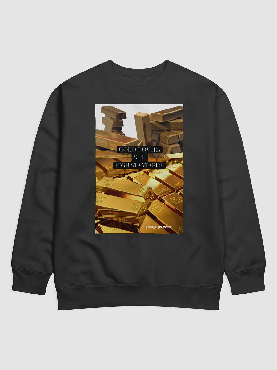 Gold Lovers Set High Standards (sweat shirt) product image (1)