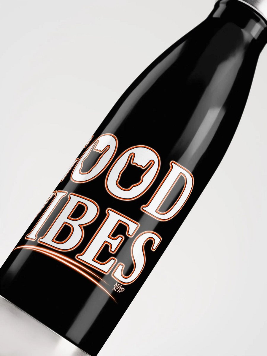 Good Vibes - MikeyXCIV - Stainless Steel Water Bottle product image (5)