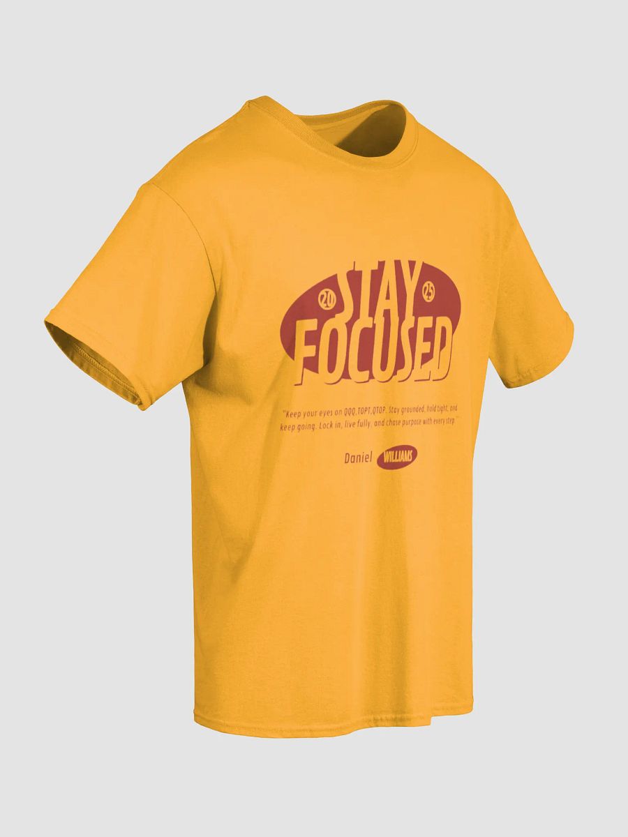 Stay Focused T-Shirt product image (5)