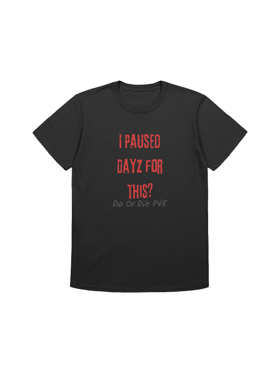 Do or Die PvE Graphic Tee product image (2)
