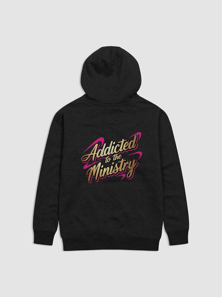 High-ly Motivated Addicted To The Ministry Unisex Hoodie product image (2)