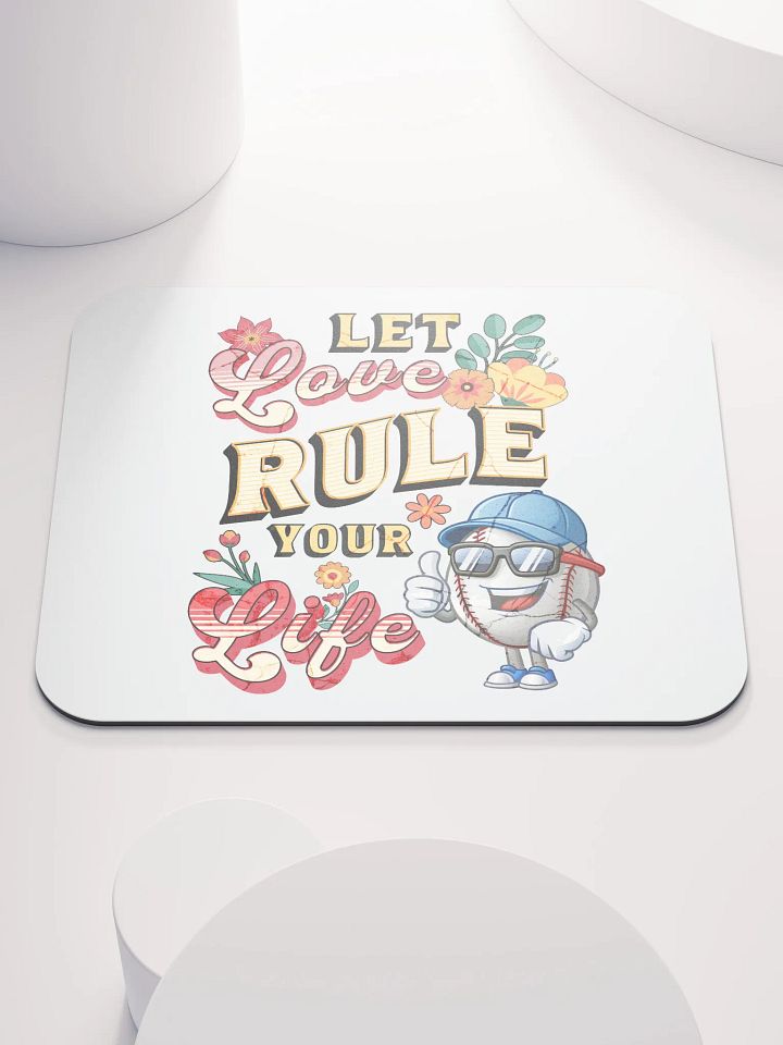 Let Love Rule Your Life Baseball Mouse Pad product image (2)