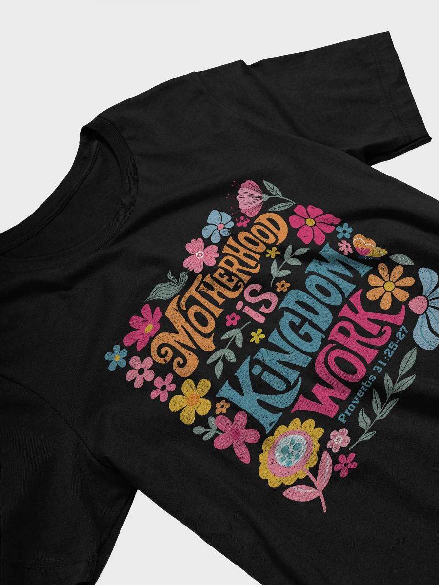 Motherhood is Kingdom Work Tee product image (30)