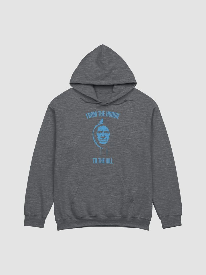"From the Hoodie to the Hill" Hoodie product image (2)