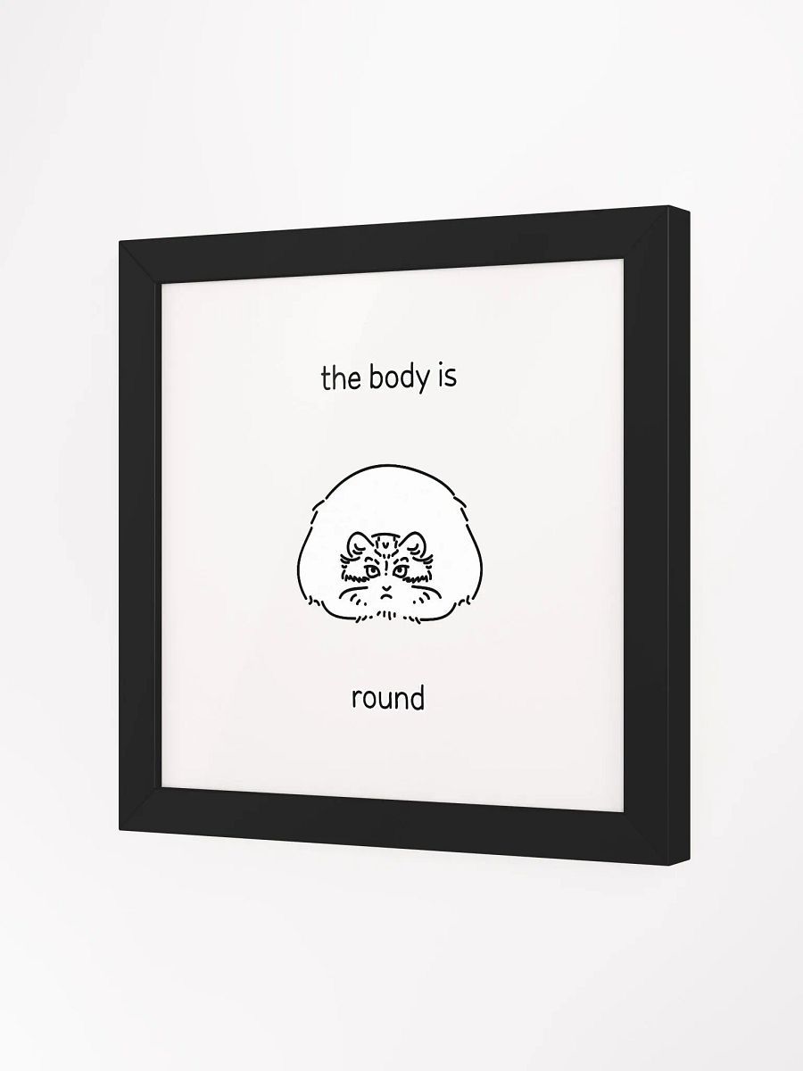 The Body Is Round - Framed Print product image (5)