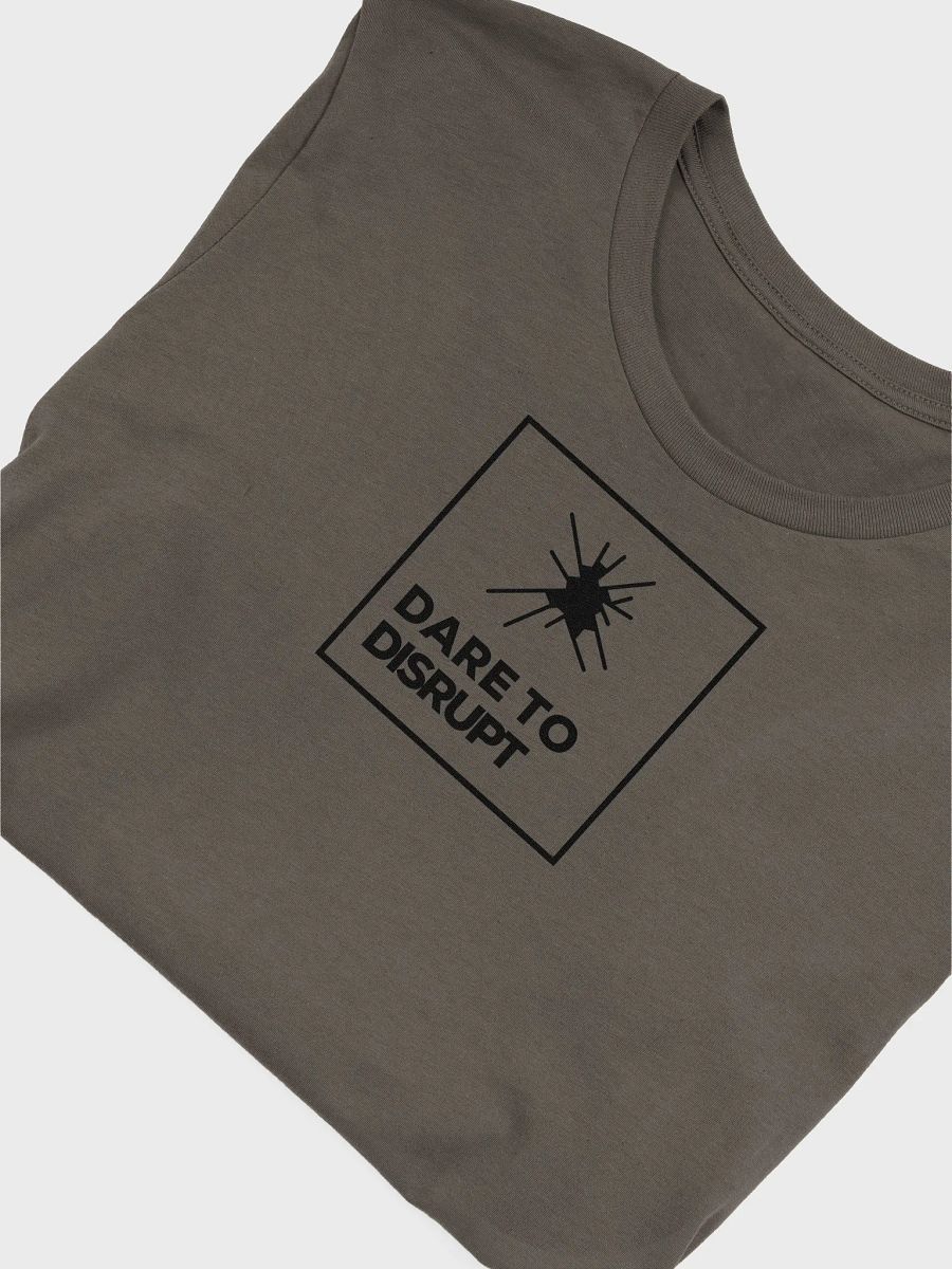 Dare to Disrupt Tee. product image (24)