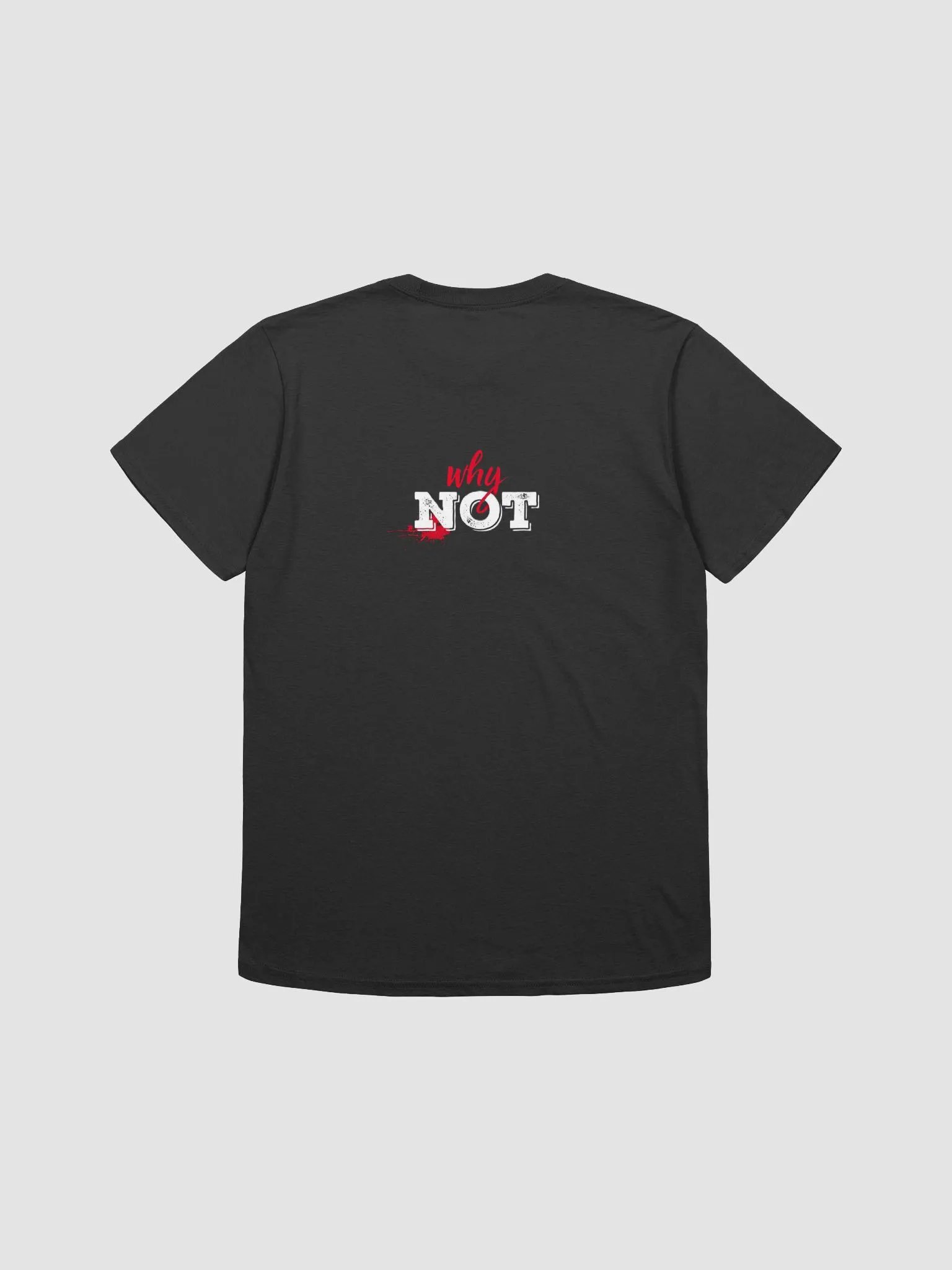 Edgy 'Why NOT?' Graphic Tee product image (2)