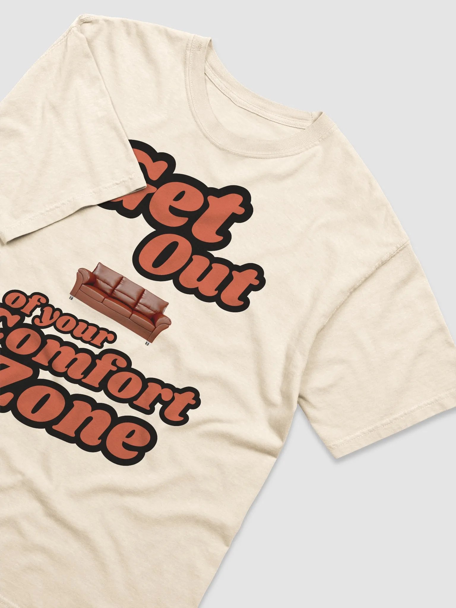 Get Out of Your Comfort Zone T-Shirt product image (13)