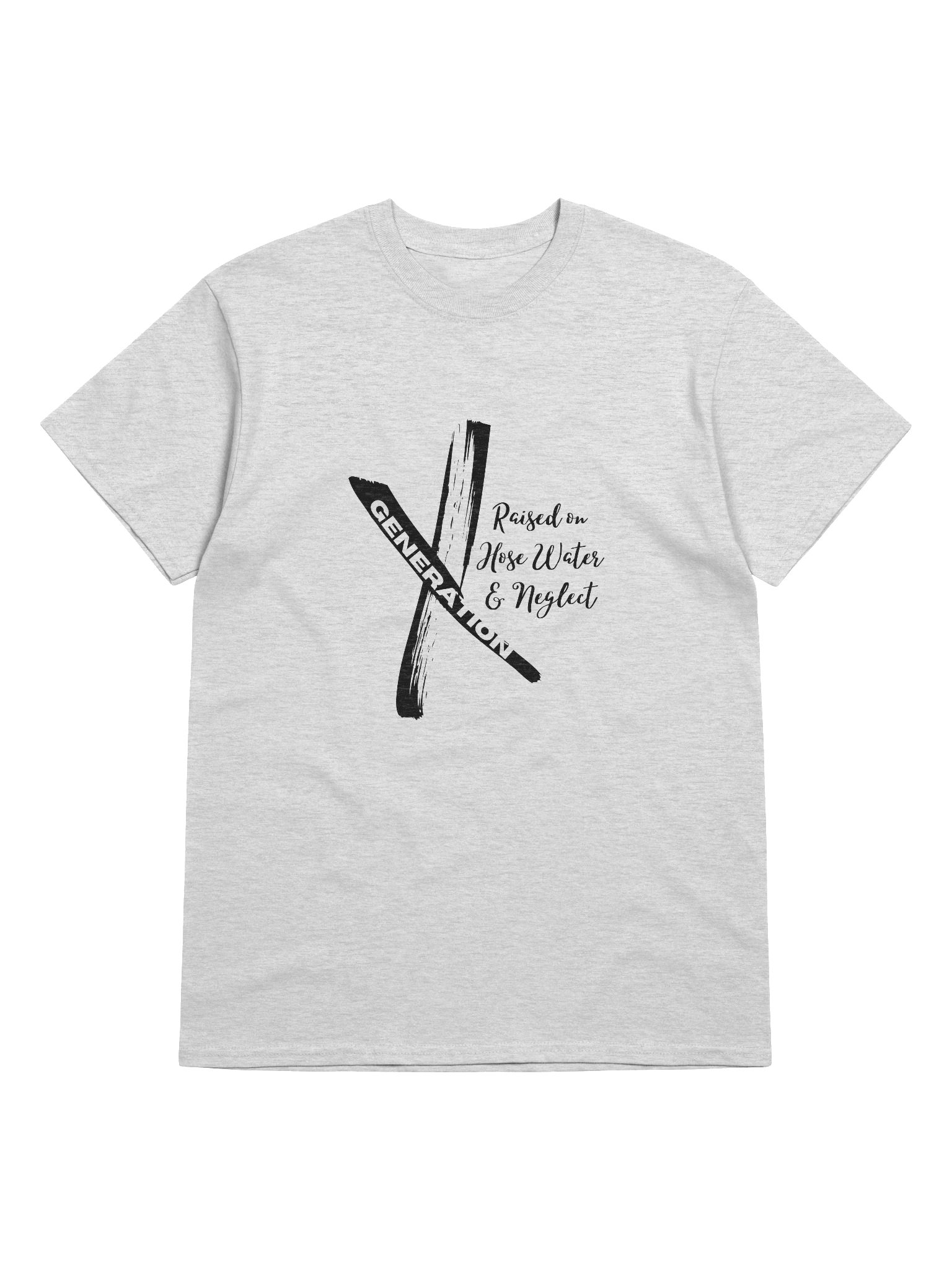 Raised on Hose Water & Neglect (black) - UNISEX T-SHIRT product image (5)