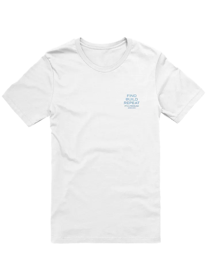 FIND BUILD REPEAT T-Shirt – Blueprint Glow Edition | IT’S A PROBLEM!® product image (1)