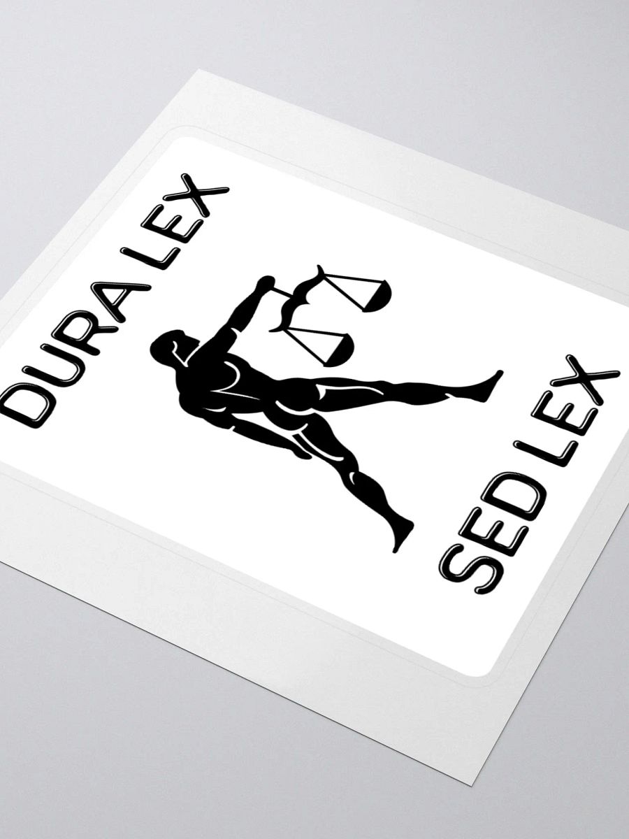 Dura Lex Sed Lex Sticker product image (4)
