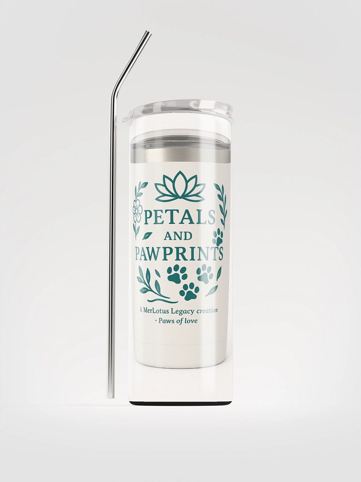 Petals and Pawprints Tumbler – Where love walks and resilience blooms. product image (1)