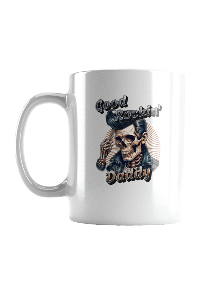 Good Rockin' Daddy • Coffee Mug product image (1)