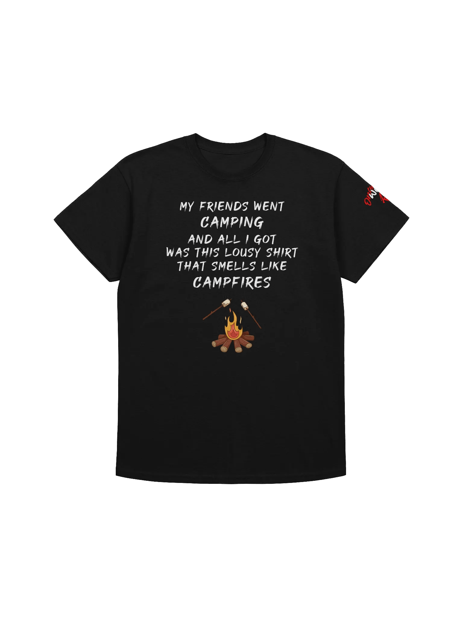 All I Got Was This Lousy Shirt That Smells Like Campfires product image (1)