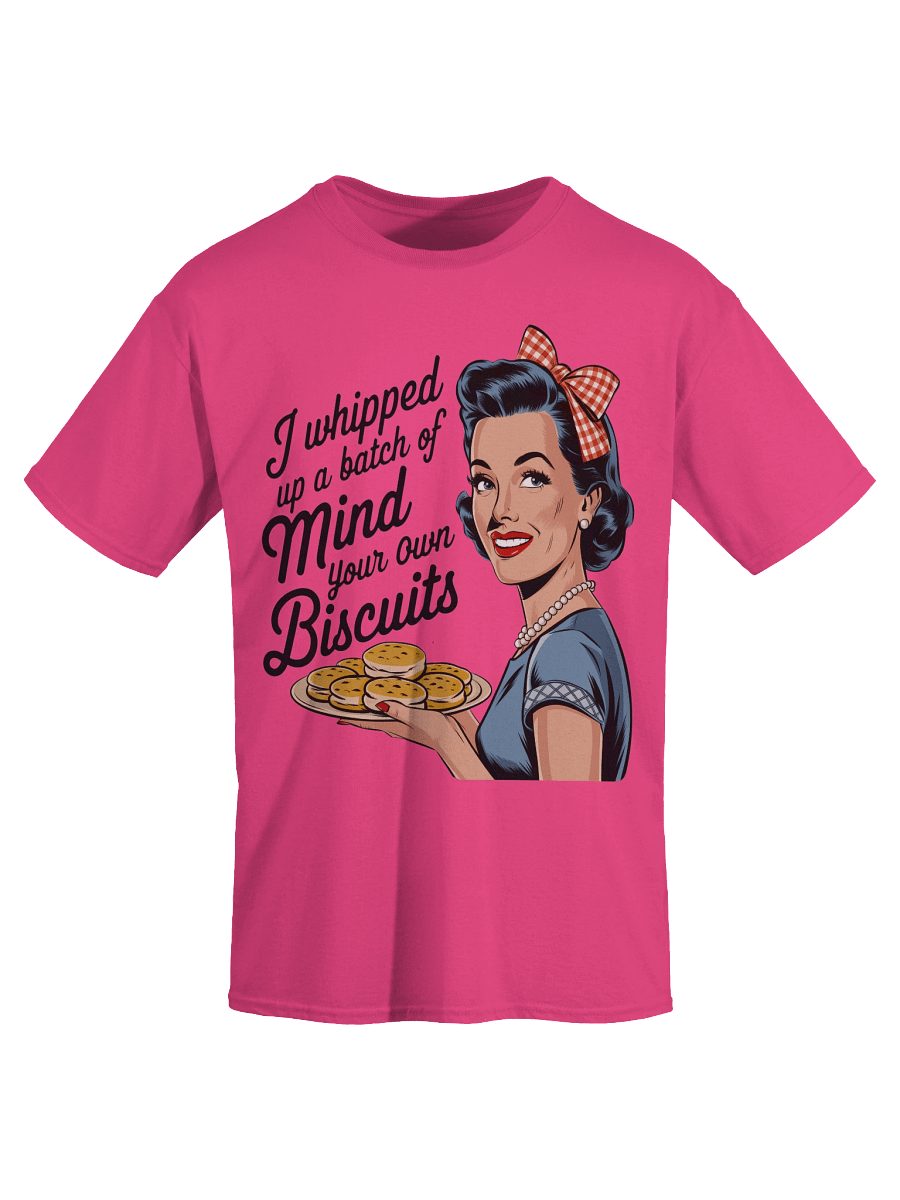 The "Mind Your Biscuits" Tee product image (23)