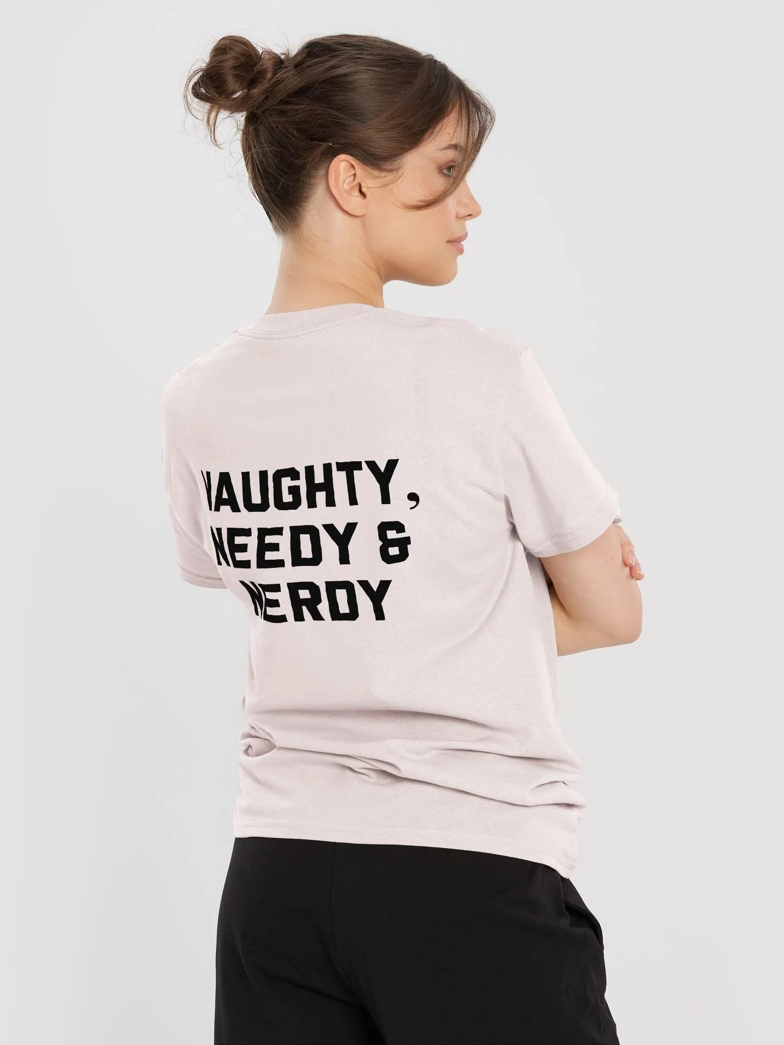 Naughty, Needy & Nerdy (BOLD Black) - T-Shirt product image (9)