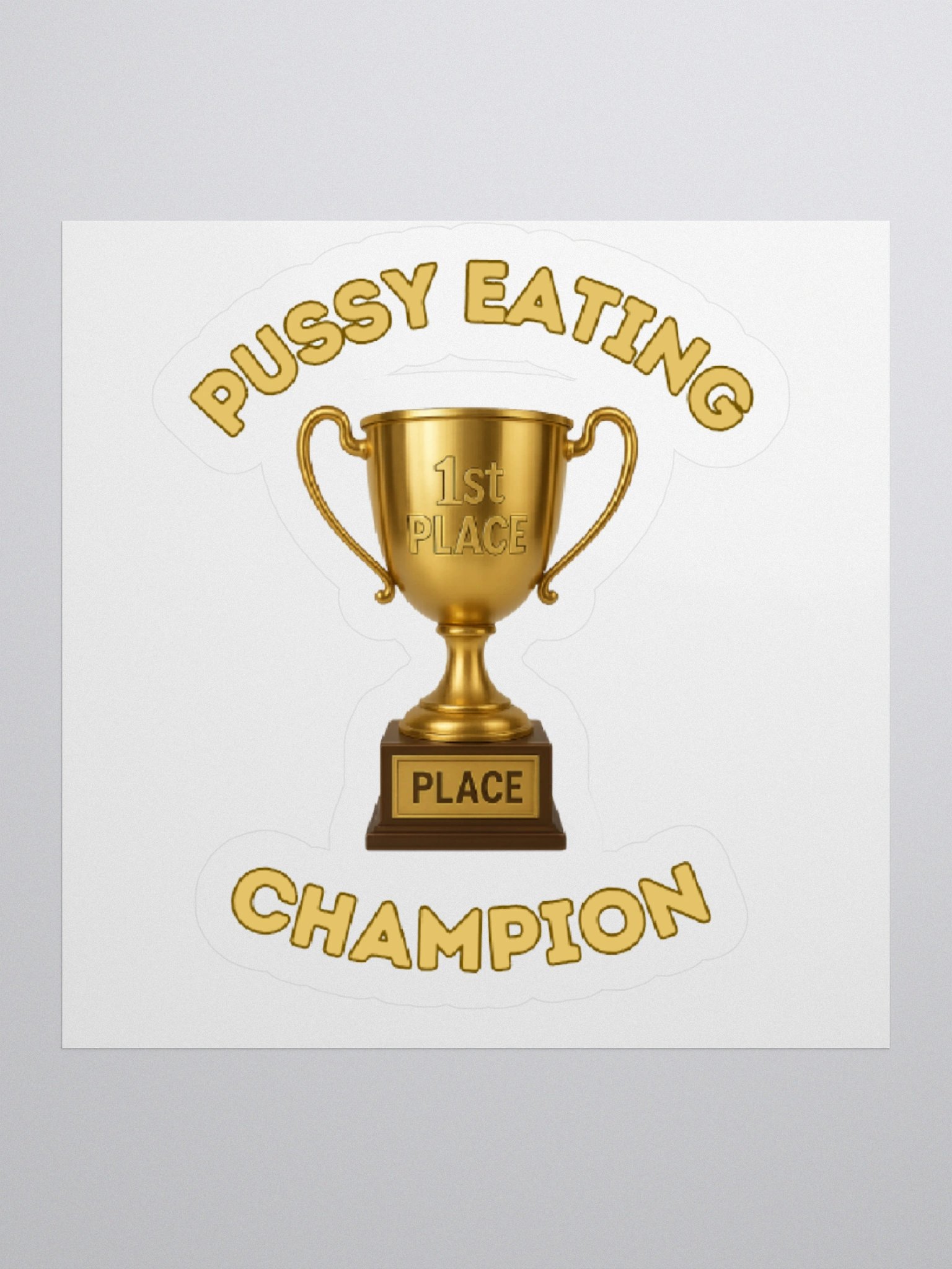 Pussy Eating Champion Sticker product image (3)