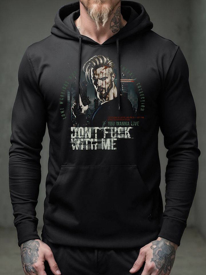 Don´t Fuck with me if you wanna live product image (2)