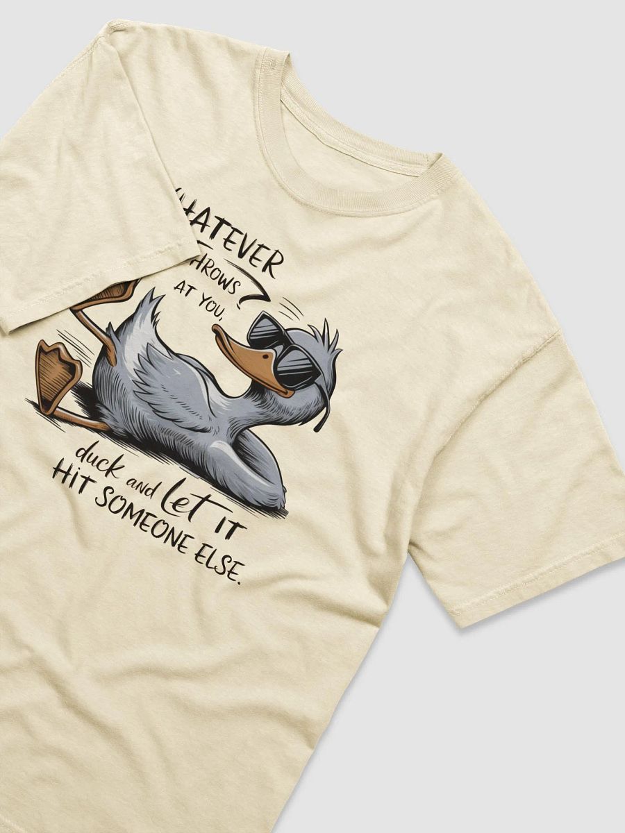 Funny Duck Quote - Duck & Let It Hit Others Sunglasses Unisex Heavyweight T-Shirt product image (3)