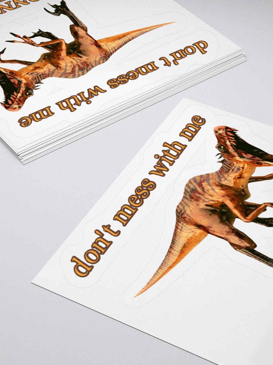 DON'T MESS WITH ME, YOU GONNA GET JURASSKICKED product image (12)