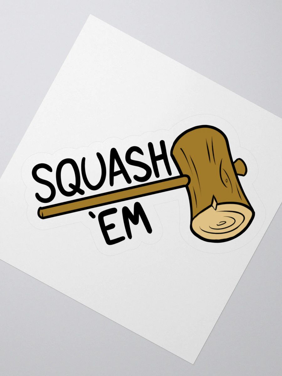Squash 'Em Sticker product image (2)