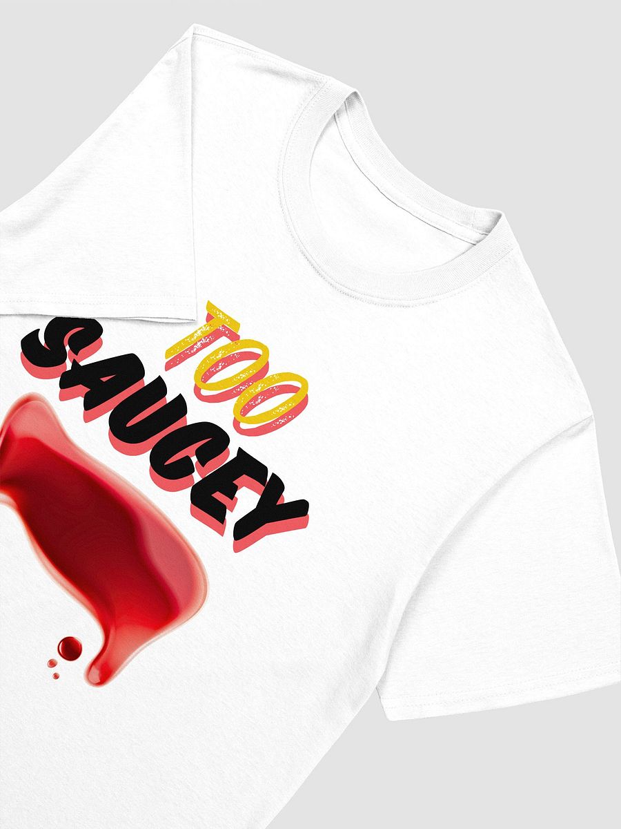 Original Too Saucey T-shirt product image (33)