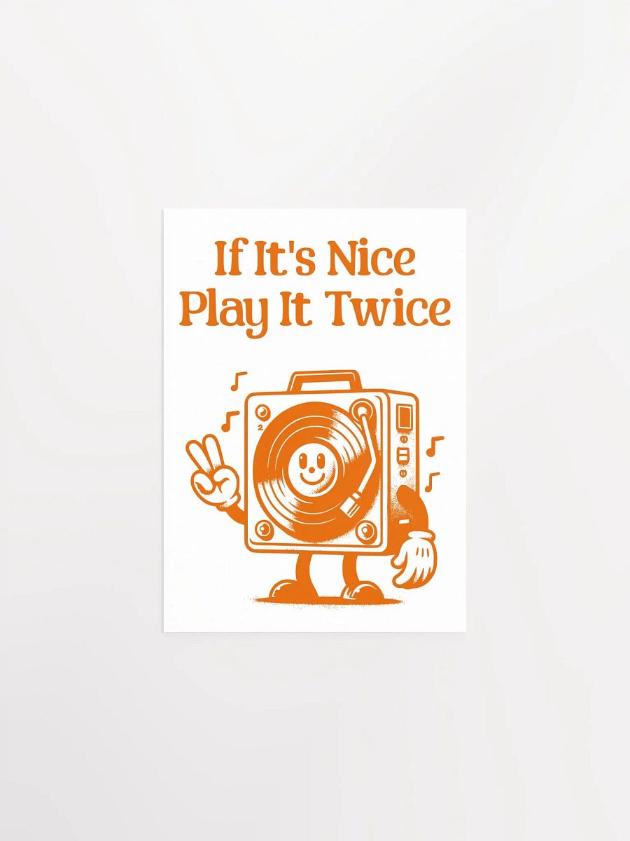 If It's Nice Play It Twice Vinyl Player Mascot Retro Art Print product image (12)