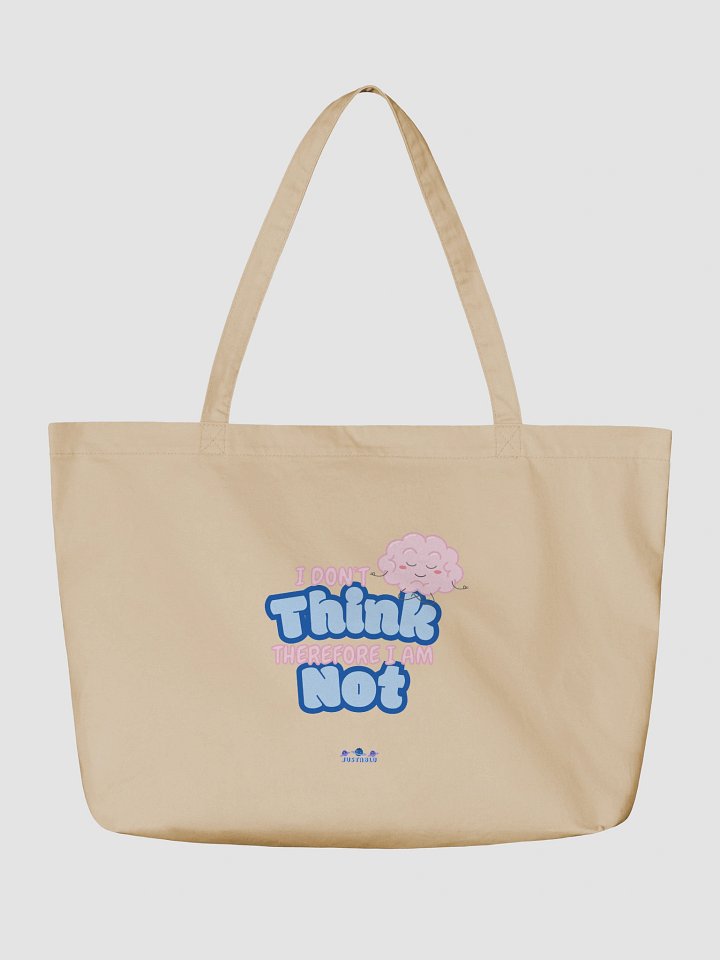 "I Don't Think" Canvas Tote product image (2)